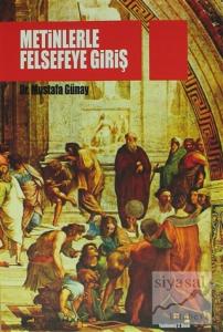 Metinlerle Felsefeye Giriş