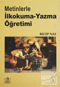 Metinlerle İlkokuma-Yazma Öğretimi