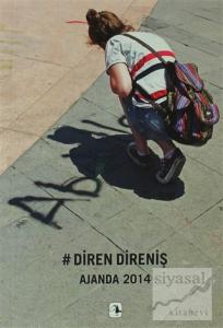 Metis Ajanda 2014: Diren Direniş