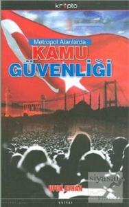 Metropol Alanlarda Kamu Güvenliği