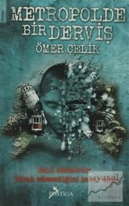 Metropolde Bir Derviş