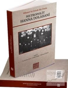 Metropolit Hanna Dolabani - Süryaniyat Araştırmaları Serisi 4
