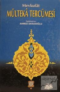 Mevkufat Mülteka Tercümesi Cilt: 2 (Ciltli)