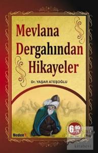 Mevlana Dergahından Hikayeler