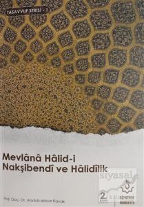 Mevlana Halid-i Nakşibendi ve Halidilik