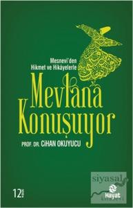 Mevlana Konuşuyor