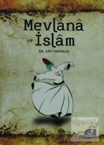 Mevlana ve İslam (Ciltli)