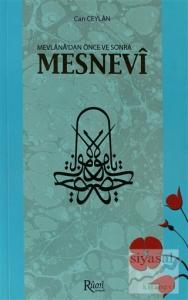 Mevlana'dan Önce ve Sonra Mesnevi