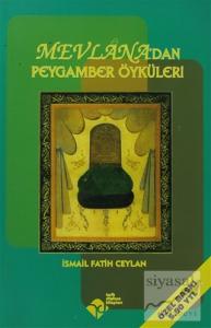 Mevlana'dan Peygamber Öyküleri