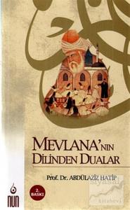 Mevlana'nın Dilinden Dualar