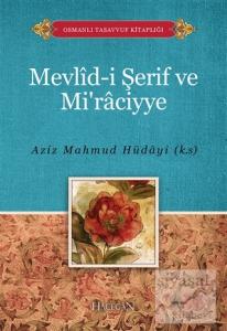 Mevlid-i Şerif ve Mi'raciyye