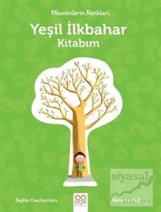 Mevsimlerin Renkleri - Yeşil İlkbahar Kitabım