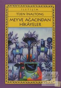 Meyve Ağacından Hikayeler