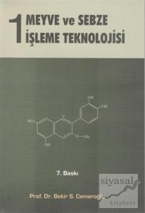 Meyve ve Sebze İşleme Teknolojisi 1. Cilt
