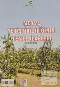 Meyve Yetiştiriciliğinin Temel İlkeleri