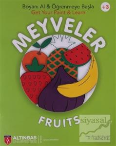 Meyveler - Fruits / Boyanı Al ve Öğrenmeye Başla - Get Your Paint ve Learn