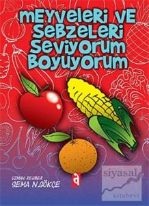 Meyveleri ve Sebzeleri Seviyorum Boyuyorum