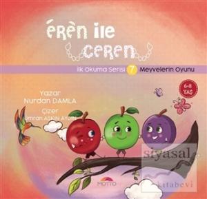 Meyvelerin Oyunu - Eren İle Ceren İlk Okuma Serisi 7