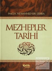 Mezhepler Tarihi (Ciltli)