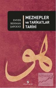 Mezhepler ve Tarikatlar Tarihi