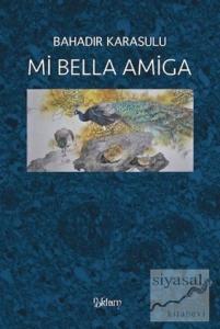 Mi Bella Amiga Mi Bella Amiga