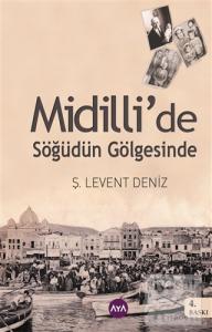 Midilli'de Söğüdün Gölgesinde