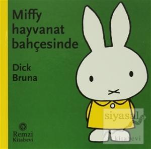 Miffy Hayvanat Bahçesinde (Ciltli)