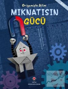 Mıknatısın Gücü - Origamiyle Bilim