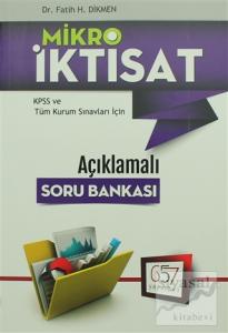 Mikro İktisat KPSS ve Tüm Kurum Sınavları İçin Açıklamalı Soru Bankası