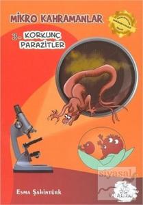 Mikro Kahramanlar 3 - Korkunç Parazitler Mikro Kahramanlar 3 - Korkunç Parazitler