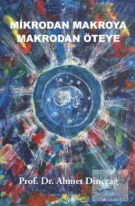 Mikrodan Makroya Makrodan Öteye