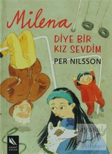 Milena Diye Bir Kız Sevdim (Ciltli)