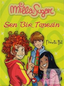 Milla ve Sugar 2: Sen Bir Tanesin