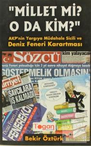 Millet mi? O da kim?