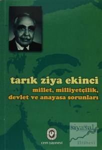 Millet, Milliyetçilik, Devlet ve Anayasa Sorunları