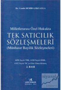 Milletlerarası Özel Hukukta Tek Satıcılık Sözleşmeleri (Ciltli)