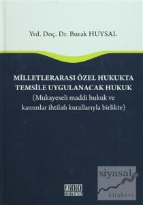 Milletlerarası Özel Hukukta Temsile Uygulanacak Hukuk (Ciltli)