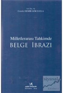 Milletlerarası Tahkimde Belge İbrazı (Ciltli)