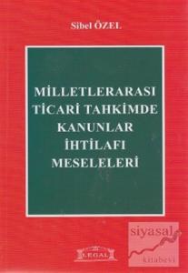 Milletlerarası Ticari Tahkimde Kanunlar İhtilafı Meseleleri