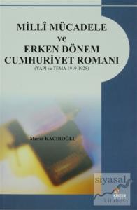 Milli Mücadele ve Erken Dönem Cumhuriyet Romanı