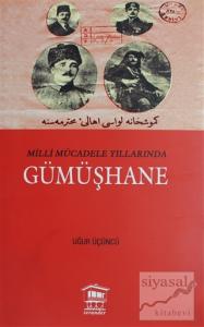 Milli Mücadele Yıllarında Gümüşhane