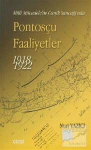 Milli Mücadele'de Canik Sancağı'nda Pontosçu Faaliyetler (1918-1922)