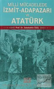 Milli Mücadelede İzmit-Adapazarı ve Atatürk