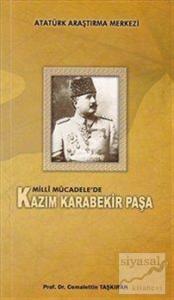 Milli Mücadele'de Kazım Karabekir Paşa