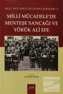 Milli Mücadelede Menteşe Sancağı ve Yörük Ali Efe