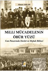 Milli Mücadelenin Öbür Yüzü