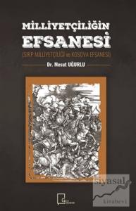 Milliyetçiliğin Efsanesi