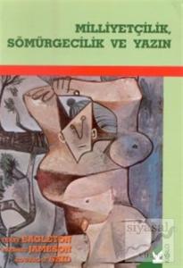 Milliyetçilik, Sömürgecilik ve Yazın