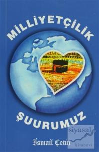 Milliyetçilik Şuurumuz