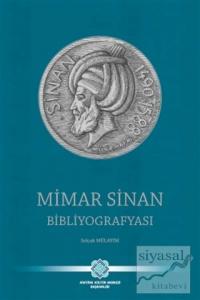 Mimar Sinan Bibliyografyası